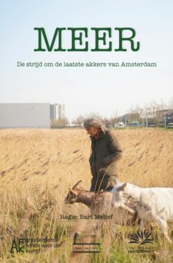 Filmposter-documentaire-MEER-de-strijd-om-de-laatste-akkers-van-Amsterdam-729x1080 Filmposter-documentaire-MEER-de-strijd-om-de-laatste-akkers-van-Amsterdam-729x1080