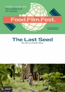 The Last Seed | Voedselpark Amsterdam
