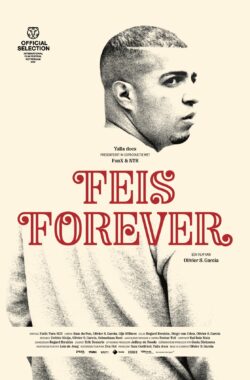 FEIS.FOREVER.A2.POSTER.2025.FINAL.CMYK FEIS.FOREVER.A2.POSTER.2025.FINAL.CMYK