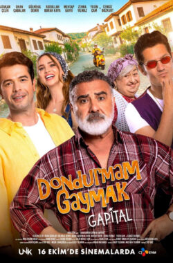 dondurmam-gaymak-capital- filmposter Donduram Gaymak Filmposter