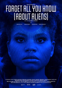 Forget All You Know (About Aliens)